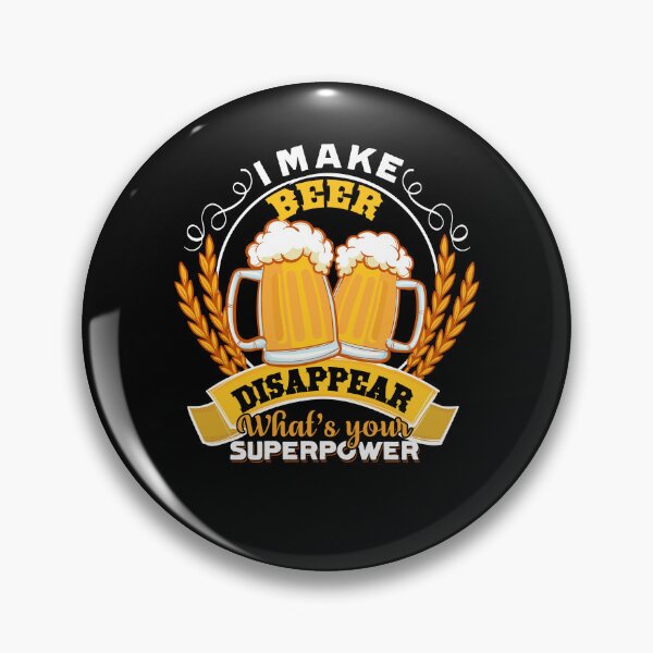 Item preview, Beer Brewing - I Make Beer Disappear designed and sold by UnknownArtistt.