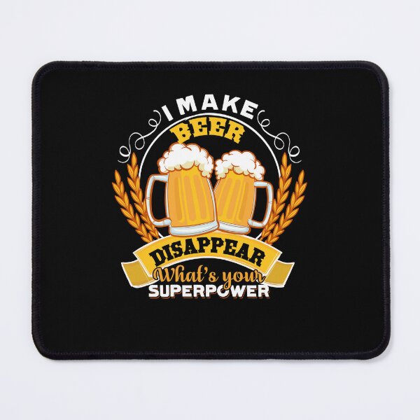 Item preview, Beer Brewing - I Make Beer Disappear designed and sold by UnknownArtistt.