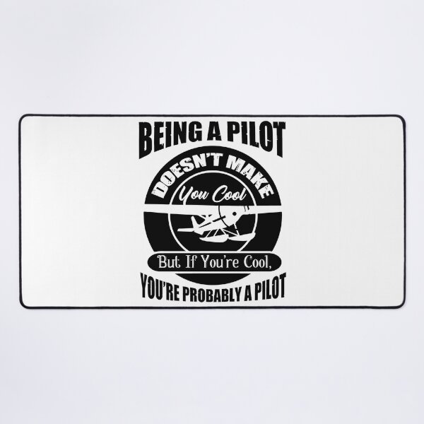 Item preview, Being a Pilot Makes You Cool designed and sold by UnknownArtistt.