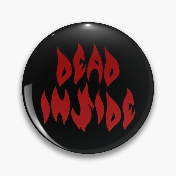 Item preview, DEAD INSIDE Red Fiery designed and sold by everything4eva.