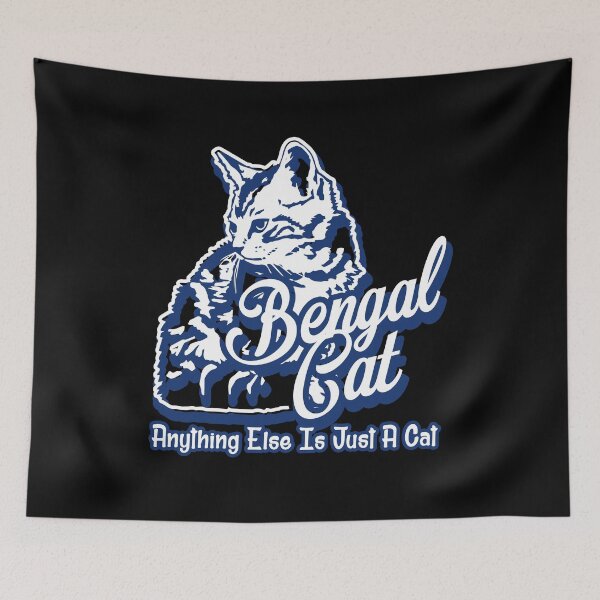 Item preview, Bengal Cat Anything Else Is Just A Cat designed and sold by UnknownArtistt.
