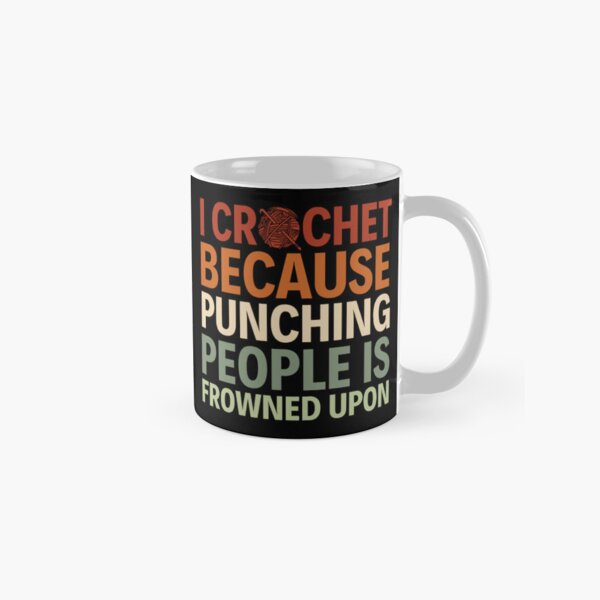Item preview, I Crochet Because Punching People Is Frowned Upon designed and sold by chetan786.