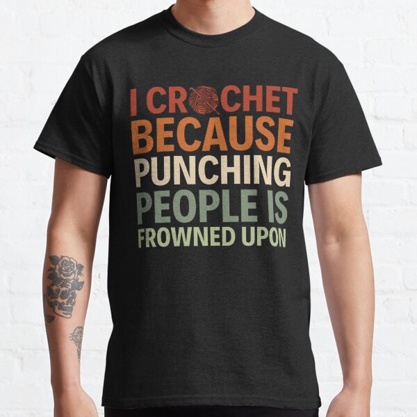 Item preview, I Crochet Because Punching People Is Frowned Upon designed and sold by chetan786.