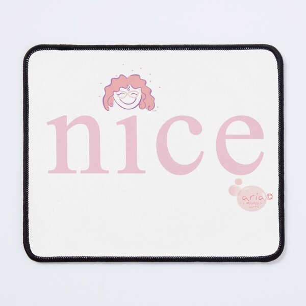 Item preview, NICE  Aria Pink Bubble Arts designed and sold by AriaPinkBubble.