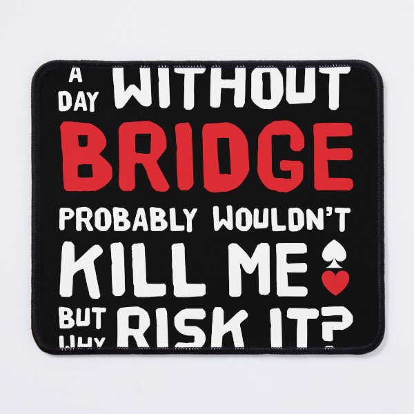 Item preview, Contract Bridge Player Bidding Duplicate Card Game Funny designed and sold by Peter Orum.