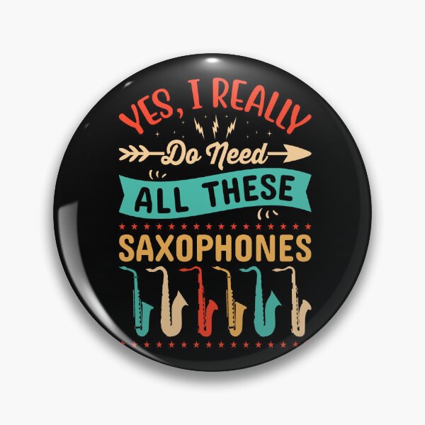 Artikelvorschau, Ja, ich brauche wirklich all diese Saxophone entworfen und verkauft von Trendyt-shirt20.
