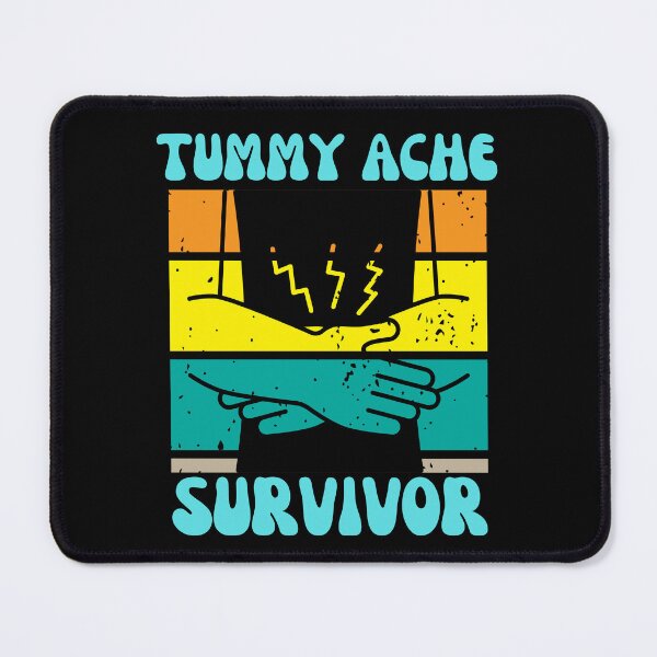 Item preview, tummy ache survivor designed and sold by Buzzbazaar.