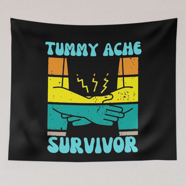 Item preview, tummy ache survivor designed and sold by Buzzbazaar.