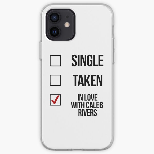 Single, Taken, In love with Caleb Rivers iPhone Soft Case