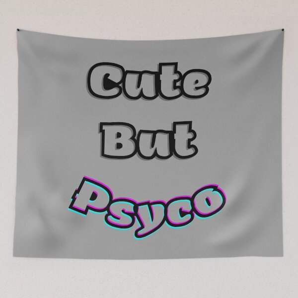 Item preview, Cute But Psyco designed and sold by Zani Art.