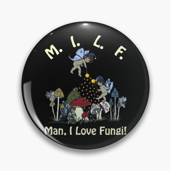 Item preview, M.I.L.F. Man I love Fungi Funny Foraging Mushroom Whisperer designed and sold by KuylerKnight.