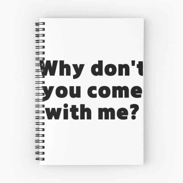Item preview, Why don't you come with me? designed and sold by jaeking33.