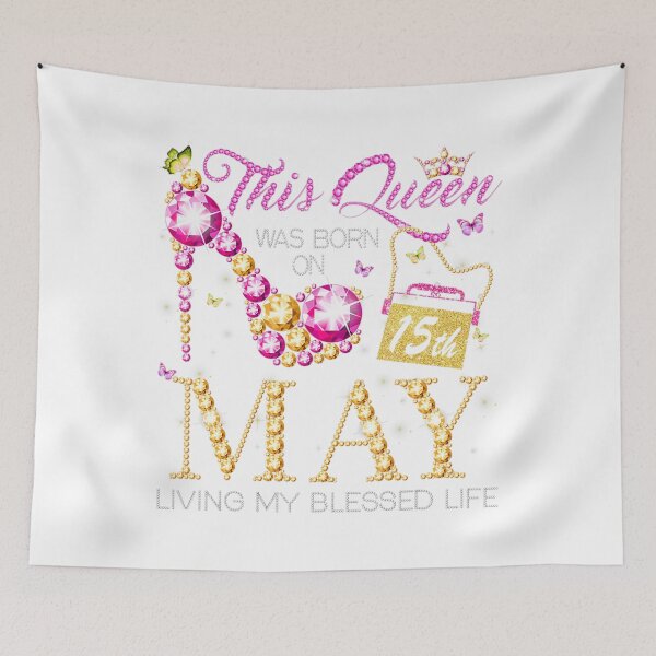 Item preview, This Queen Was Born On May 15Th Living My Blessed Life designed and sold by DuyHerry.