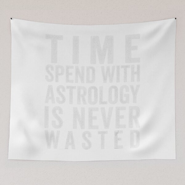 Item preview, Time Spend With Astrology Is Never Wasted I Astrology designed and sold by DuyHerry.
