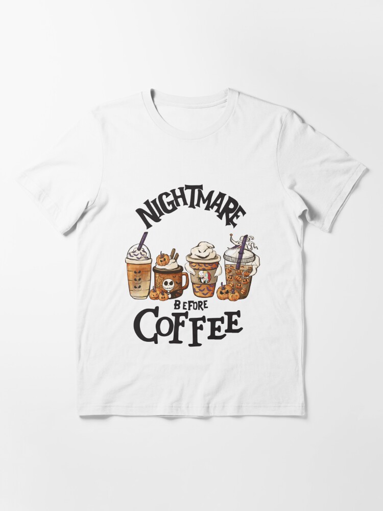 Disover Nightmare Before Coffee Essential T-Shirt