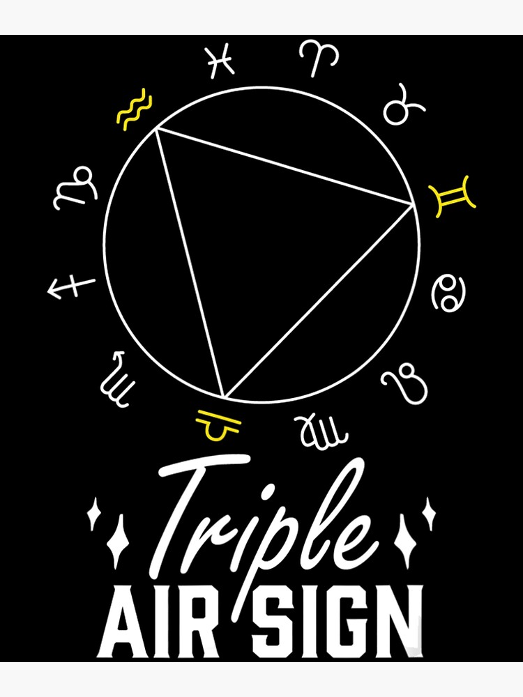 "Triple Air Sign Zodiac Sign Aquarius Gemini Libra" Poster for Sale by