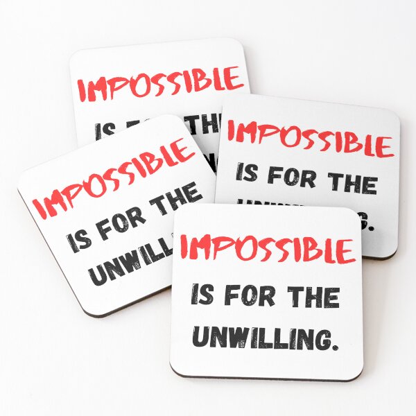 Item preview, Motivational And Inspirational Quotes Impossible Is For The Unwilling designed and sold by Salman Hino.