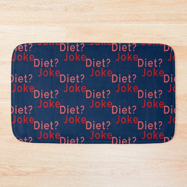 Item preview, Diet Joke    designed and sold by Shopunderr.