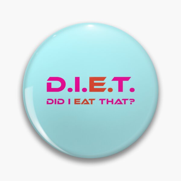 Item preview, D.I.E.T. Did I Eat That (Pink, Red)   designed and sold by Shopunderr.