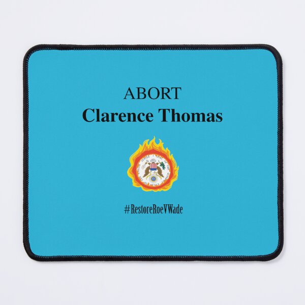 Item preview, Restore Roe V Wade – Abort Clarence Thomas  designed and sold by ThibaultMassons.
