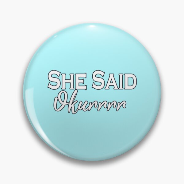 Item preview, She Said Okurrrr Slim Fit    designed and sold by Shopunderr.