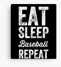 Eat Sleep Baseball Repeat - baseball saying Canvas Print