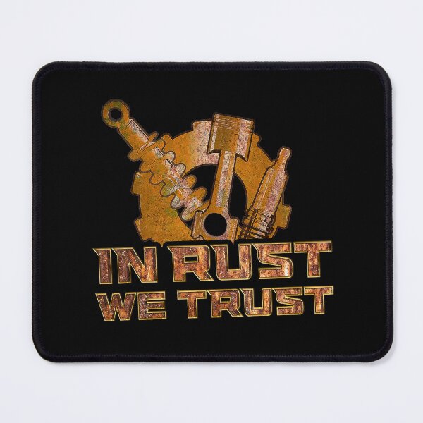 Item preview, In Rust We Trust designed and sold by Lokoz.