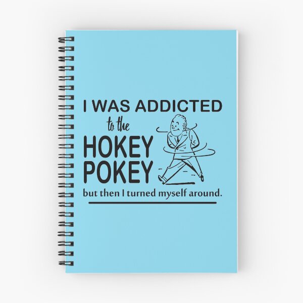 Item preview, I Was Addicted To The Hokey Pokey designed and sold by scooterbaby.