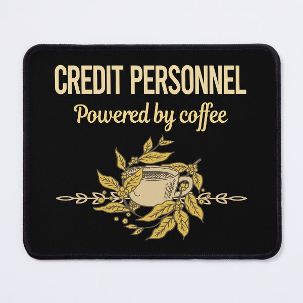 Item preview, Powered By Coffee Credit Personnel designed and sold by trinayolkcelia.