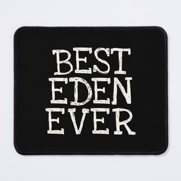 Item preview, Best Eden Ever Funny Personalized Name designed and sold by MariosNydras.