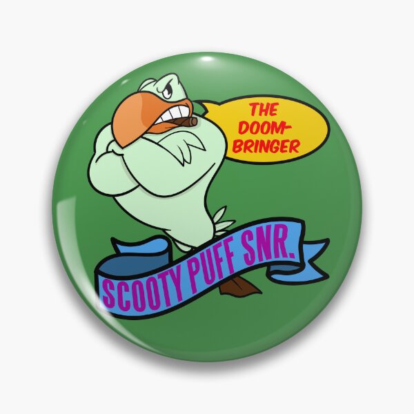 Item preview, Scooty Puff Sr - The Doom Bringer designed and sold by Meta Cortex.