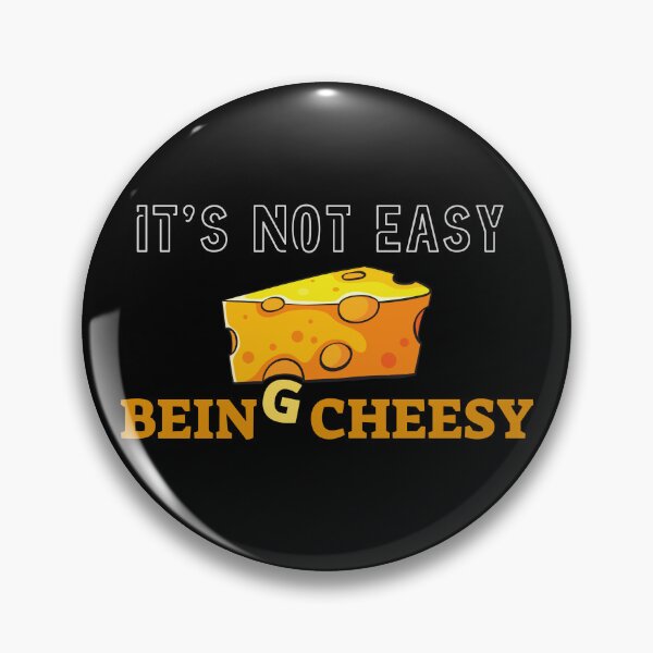 Item preview, It's Not Easy Being Cheesy designed and sold by Boomroom.
