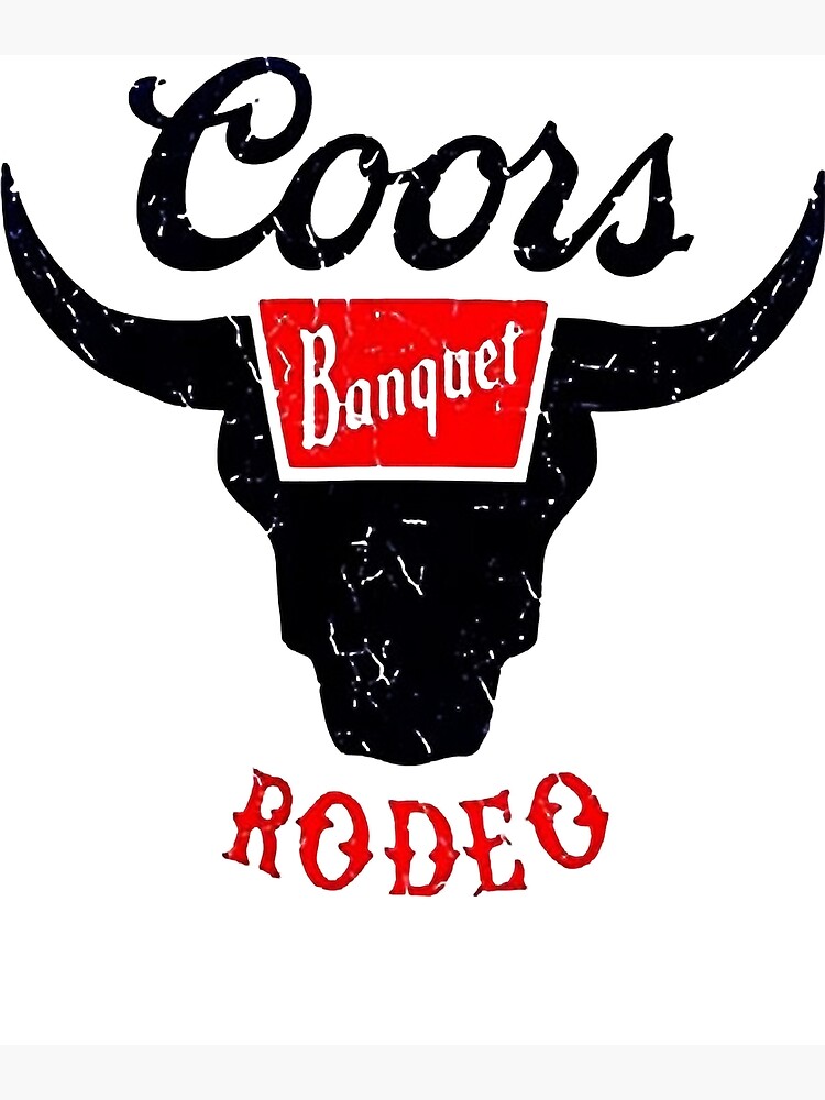 "Coors Banquet Rodeo Logo Distressed" Poster for Sale by ocampoajke Redbubble