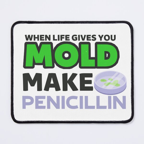 Item preview, When life gives you mold  design |Funny Microbiology  designed and sold by Happiness-pills.