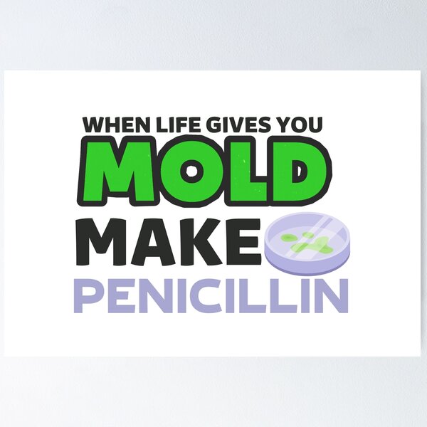 Item preview, When life gives you mold  design |Funny Microbiology  designed and sold by Happiness-pills.