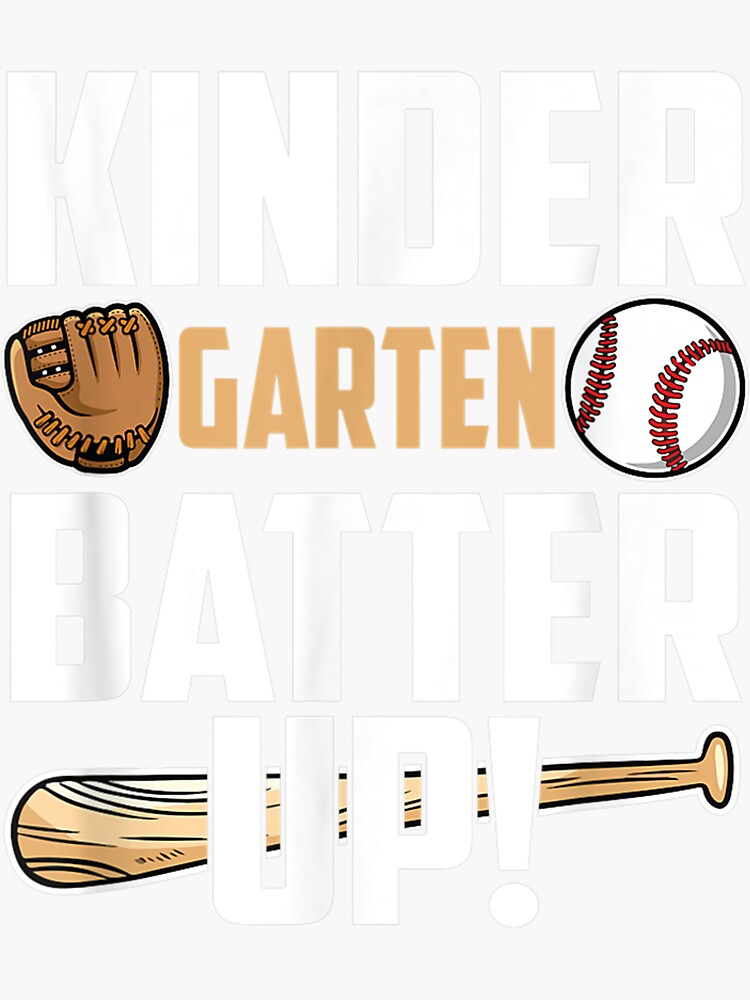 "Kindergarten Batter Up Baseball Back To School" Sticker for Sale by