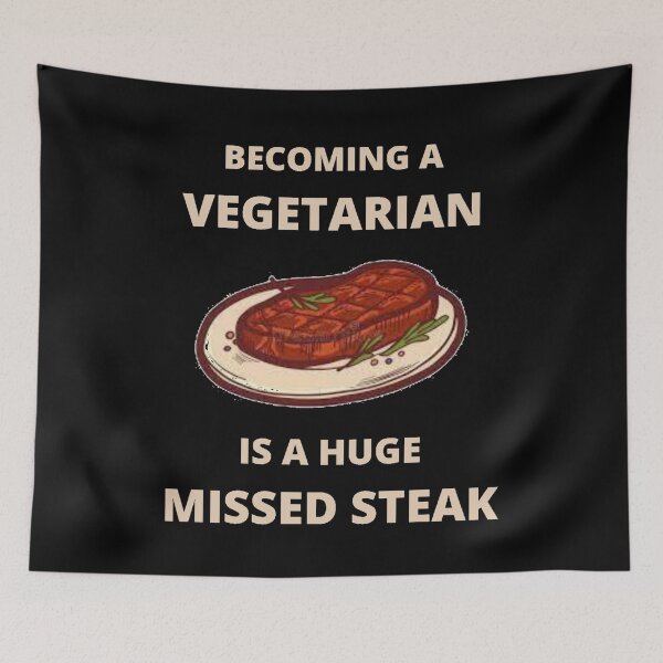Item preview, Becoming a vegetarian is a huge Missed Steak designed and sold by HuGoDesignZ.