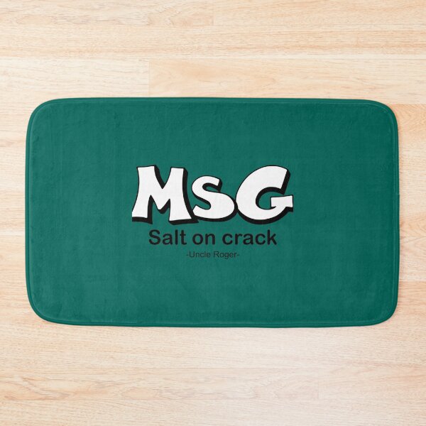 Item preview, MSG, Salt on crack - Uncle Roger - Nigel Ng    designed and sold by OlivWarn7.