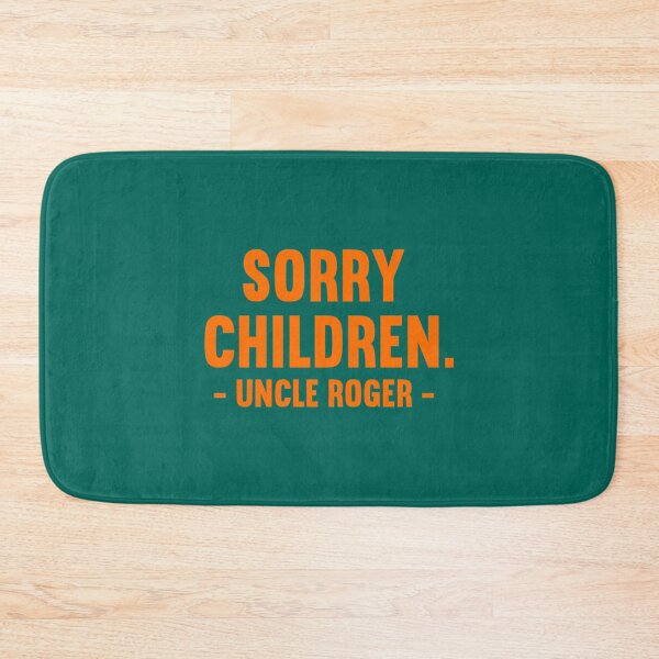 Item preview, Sorry Children Uncle Roger   designed and sold by OlivWarn7.