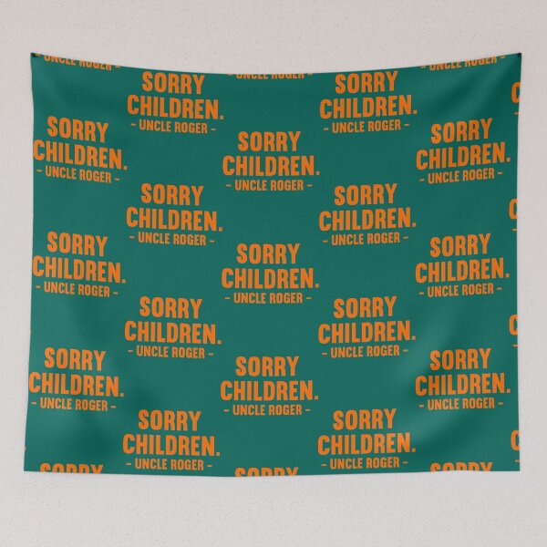 Item preview, Sorry Children Uncle Roger   designed and sold by OlivWarn7.