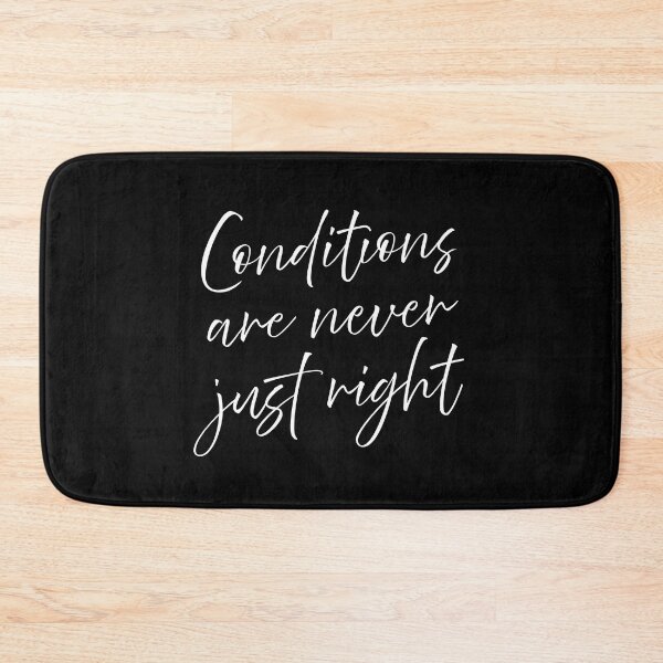 Item preview, Conditions are never just right v.9 designed and sold by x1brett.