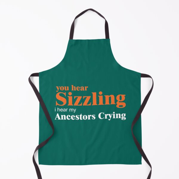 Item preview, You hear Sizzling, I hear my Ancestors crying_quotUncle Roger designed and sold by OlivWarn7.