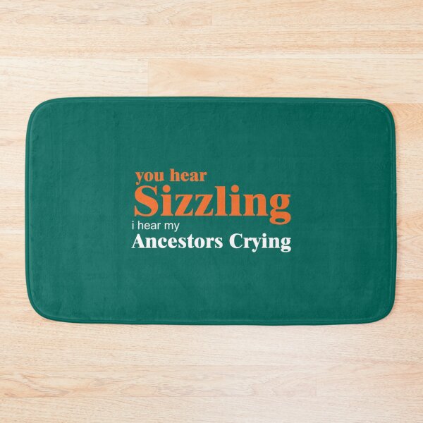 Item preview, You hear Sizzling, I hear my Ancestors crying_quotUncle Roger designed and sold by OlivWarn7.