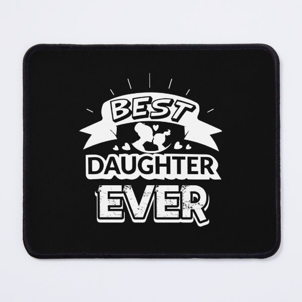 Item preview, Best Daughter Ever designed and sold by UnknownArtistt.