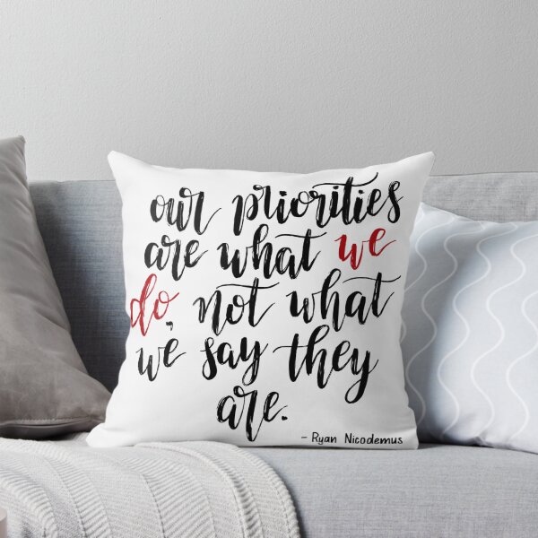 Item preview, Our priorities are what we DO designed and sold by randomnous.