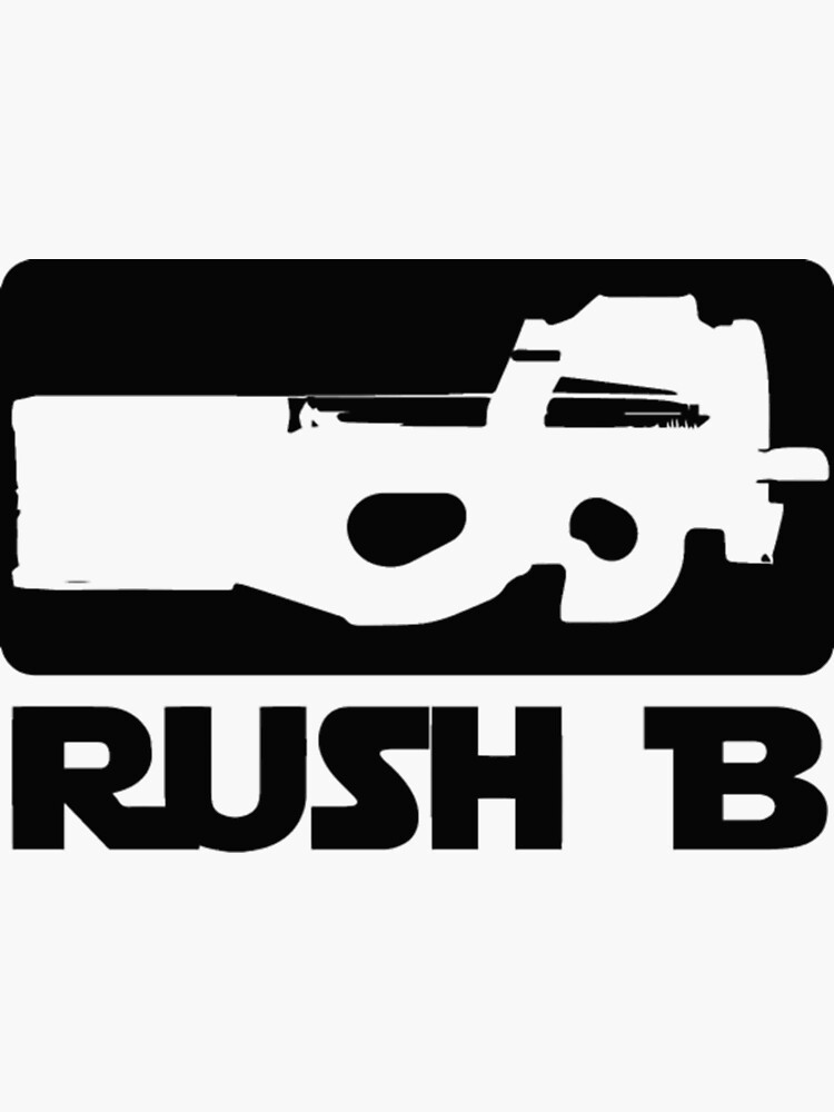 "CS GO Shirt. Rush B" Sticker For Sale By JaviaHummel | Redbubble