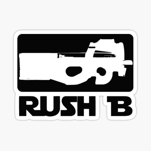 "CS GO Shirt. Rush B" Sticker For Sale By JaviaHummel | Redbubble