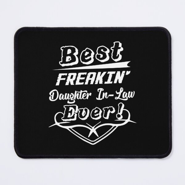 Item preview, Best Freakin' Daughter-In-Law Ever designed and sold by UnknownArtistt.