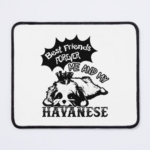 Item preview, Best Friends Forever, Me And My Havanese designed and sold by UnknownArtistt.