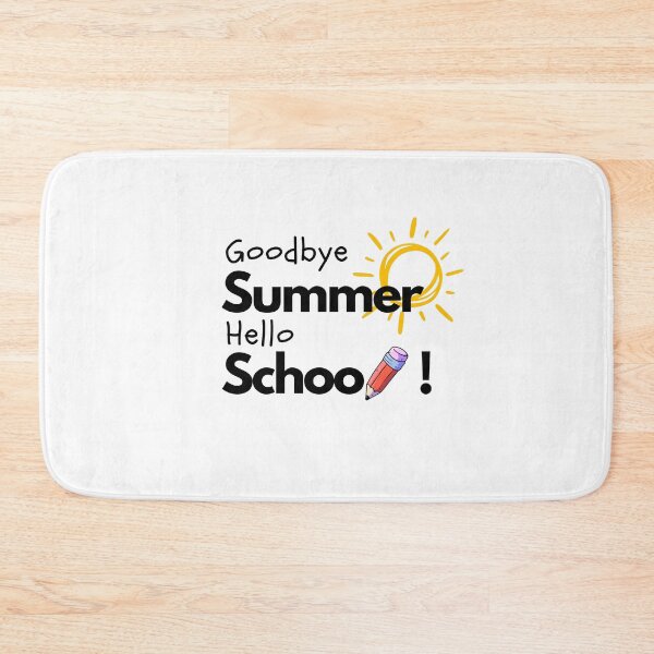 Item preview, Goodbye Summer Hello School, Back To School, Funny Quote designed and sold by Franye1.